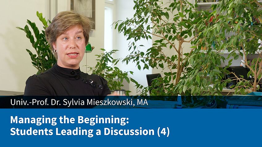 Managing the Beginning: Students Leading a Discussion (4) (Sylvia Mieszkowski)