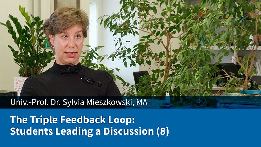 The Triple Feedback Loop: Students Leading a Discussion (8) (Sylvia Mieszkowski)